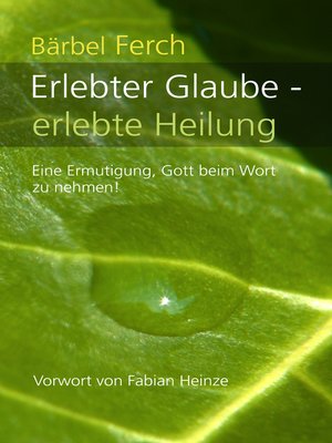 cover image of Erlebter Glaube--erlebte Heilung